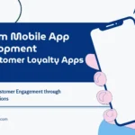 Custom Mobile App Development